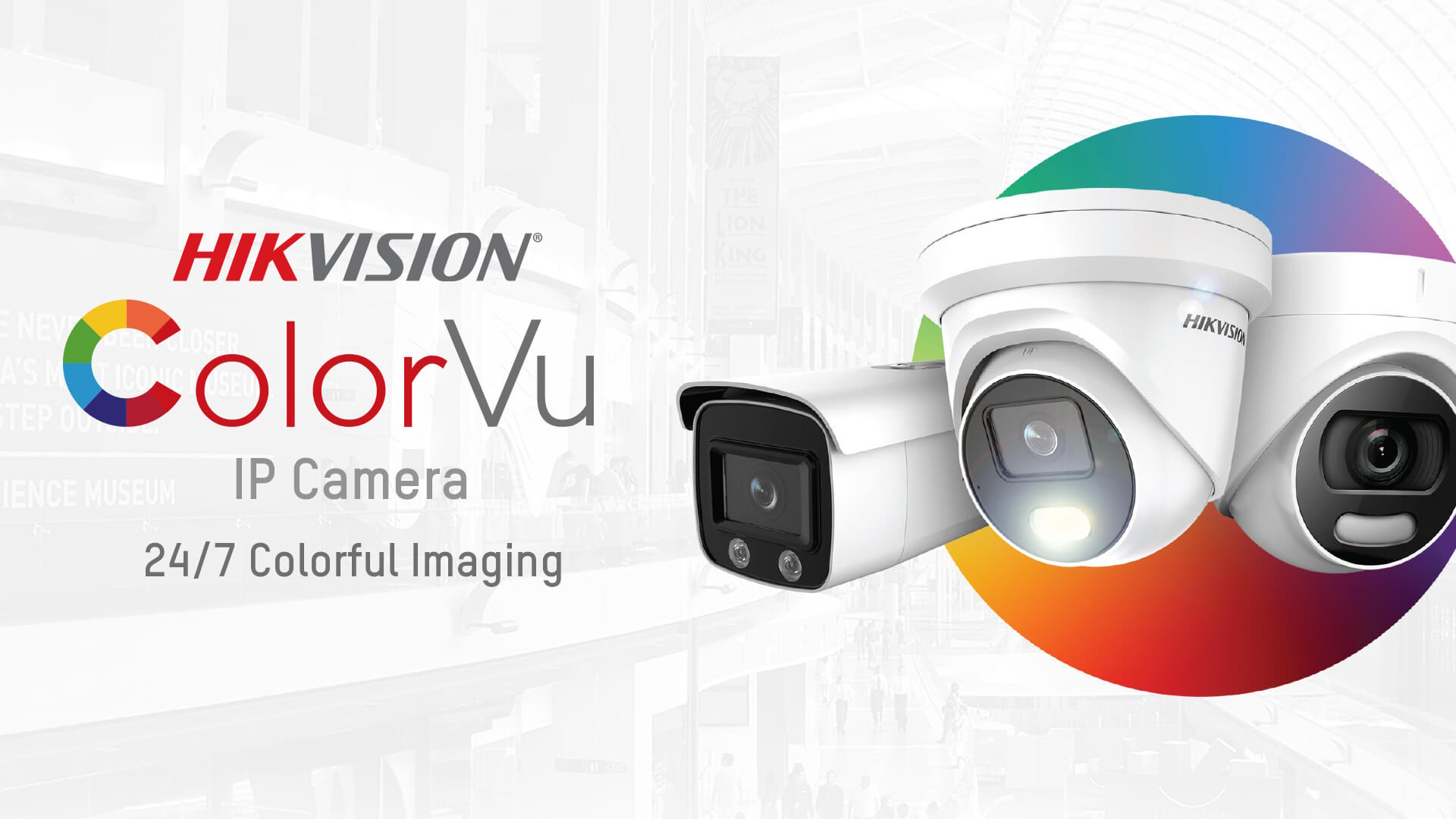 Hikvision has a wide range to meet your requirements